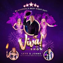 VIVA… THE SHOW! BIGGEST & BEST SHOW NIGHT OUT!