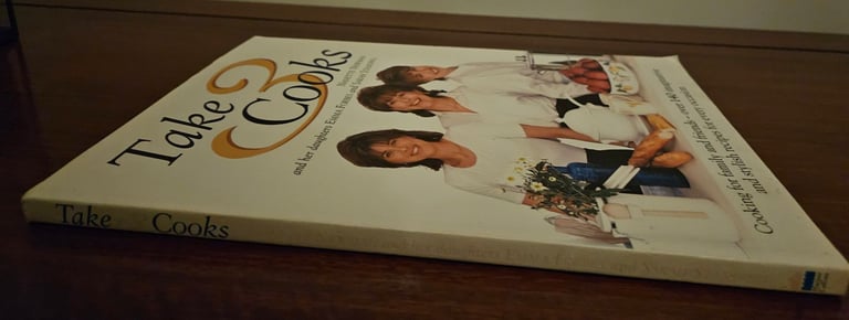 'Take 3 Cooks' Paperback Cookery Book by Nanette Newman, Emma Forbes and Sarah Spending