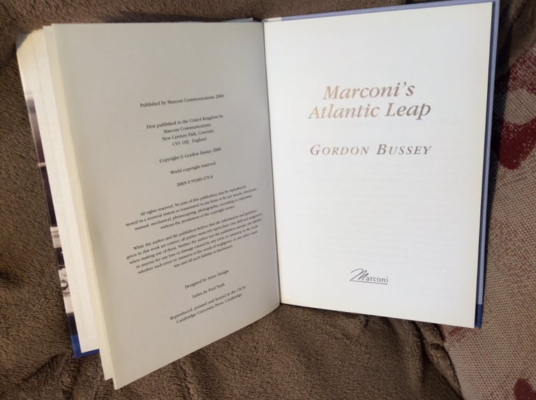 Radio Book.  Marconi’s Atlantic Leap by  Gordon  Bussey