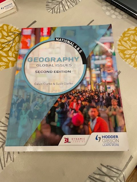 National 4 & 5 Geography: Global Issues Book Second Edition by Clarke & Clarke Textbook