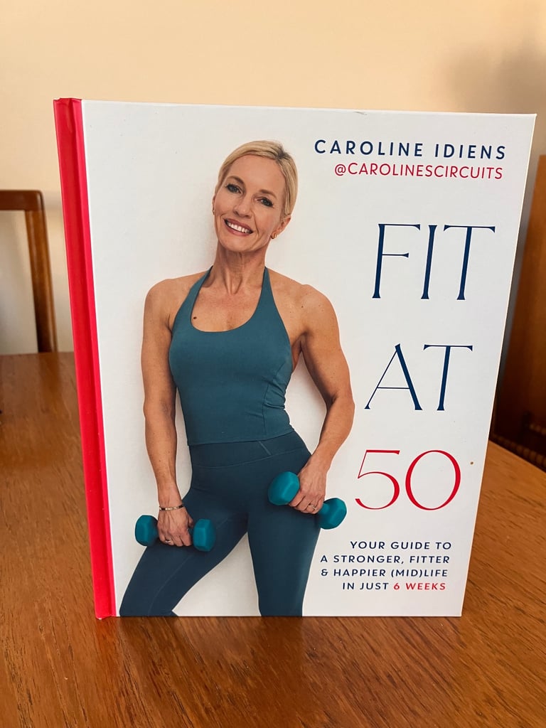 Fit at 50 Caroline Idiens