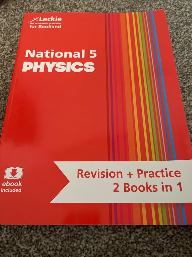 National 5 physics revision and practice book
