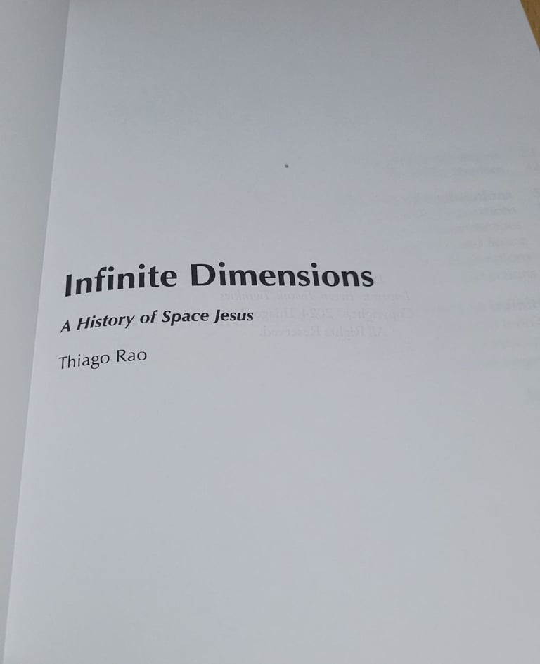Infinite Dimensions: A History of Space Jesus by Thiago Rao Paperback Book Like New Condition b5