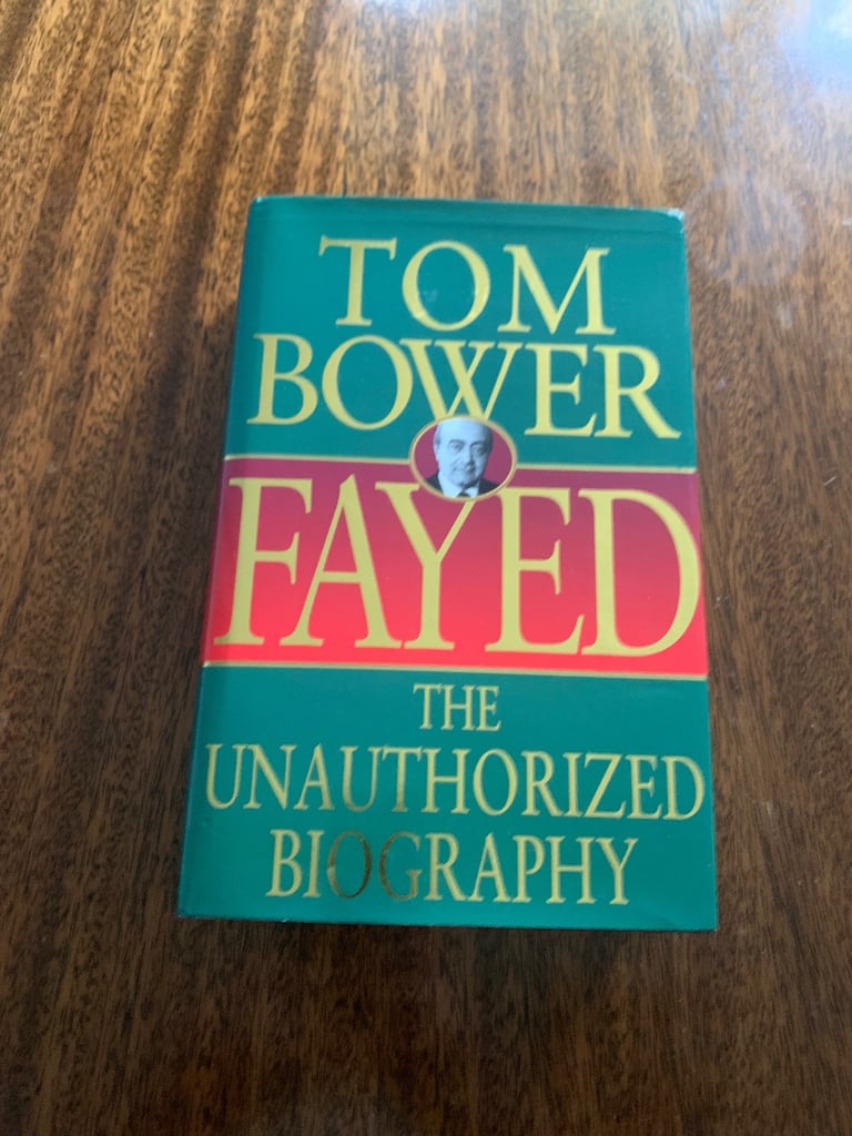 Fayed The Unauthorised Biography 