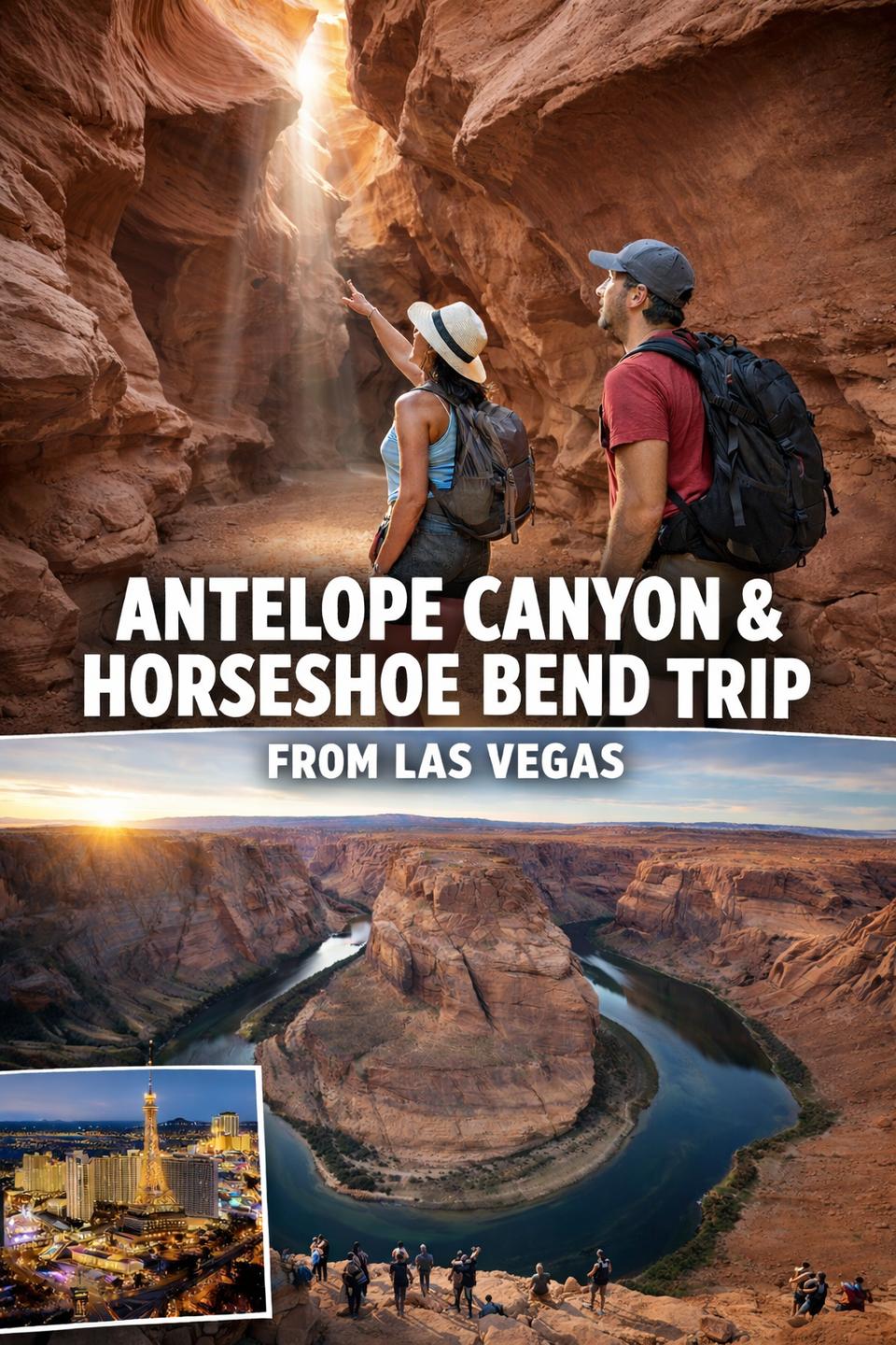 Voyage à Antelope Canyon & Horseshoe Bend depuis Las Vegas