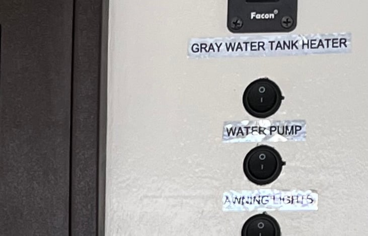 12 V Switches.
Heater for Grey water tank (prevent freezing )
Water pump for Kitchen Sink and Shower.
Awning light