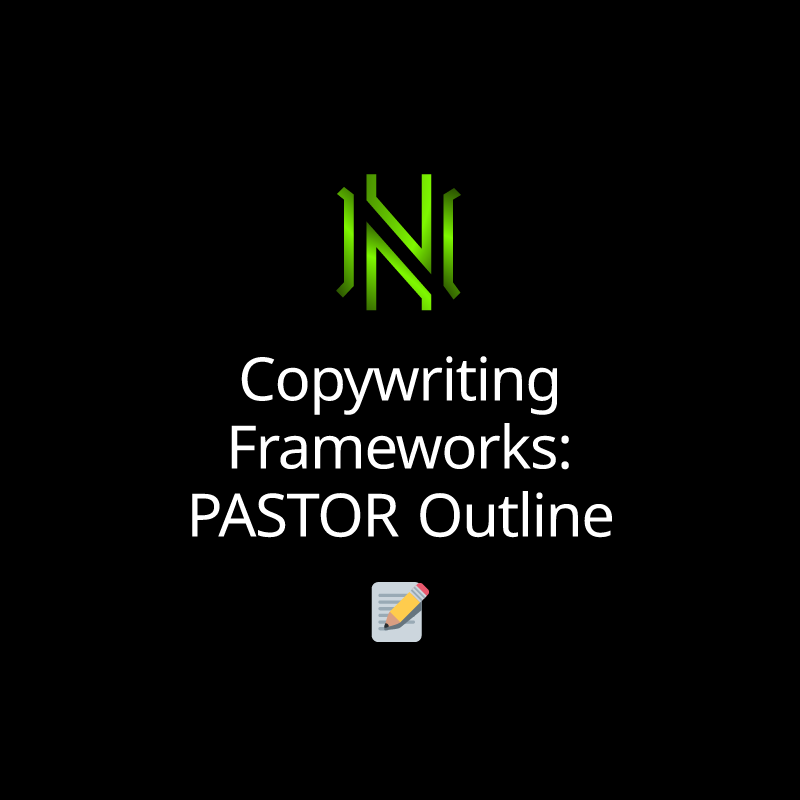 Copywriting Frameworks: PASTOR Outline