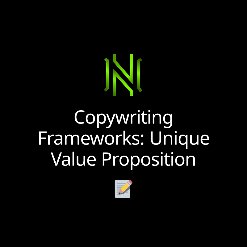 Copywriting Frameworks: Unique Value Proposition