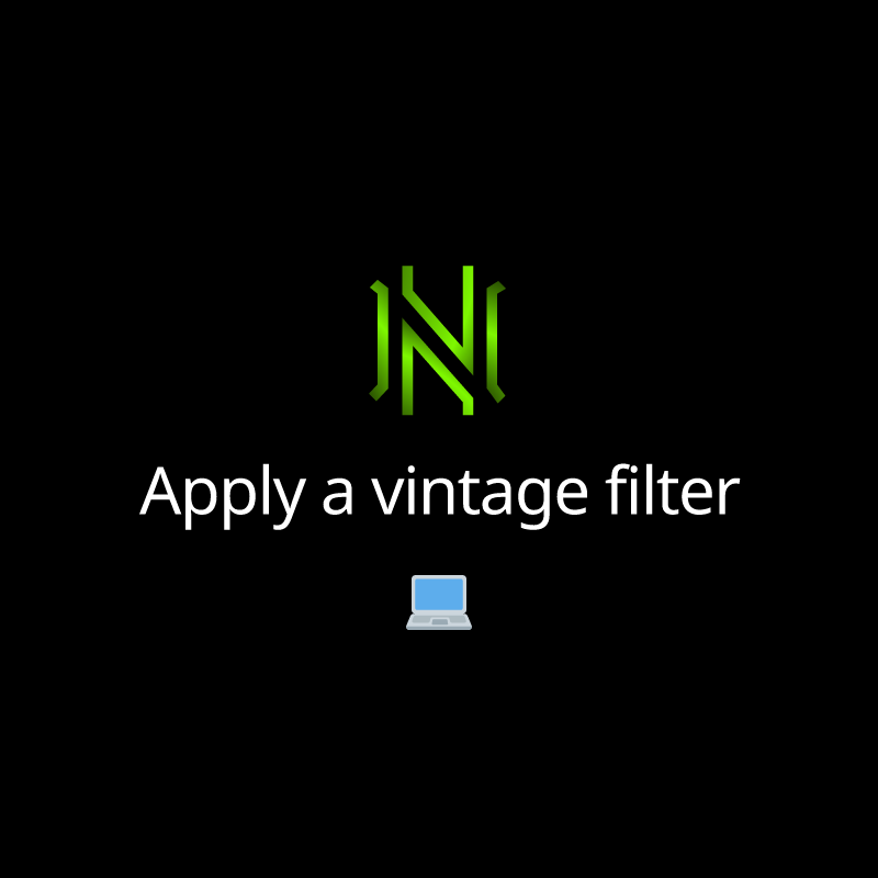 Apply a vintage filter