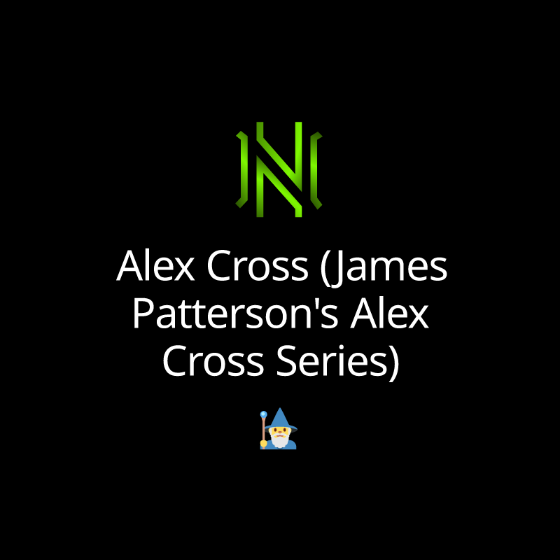 Alex Cross (James Patterson's Alex Cross Series)
