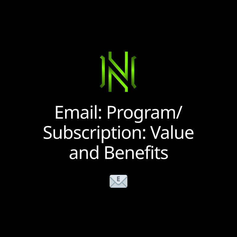 Email: Program/Subscription: Value and Benefits