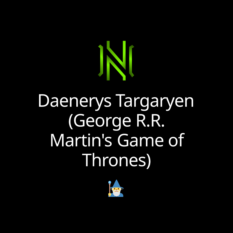 Daenerys Targaryen (George R.R. Martin's Game of Thrones)
