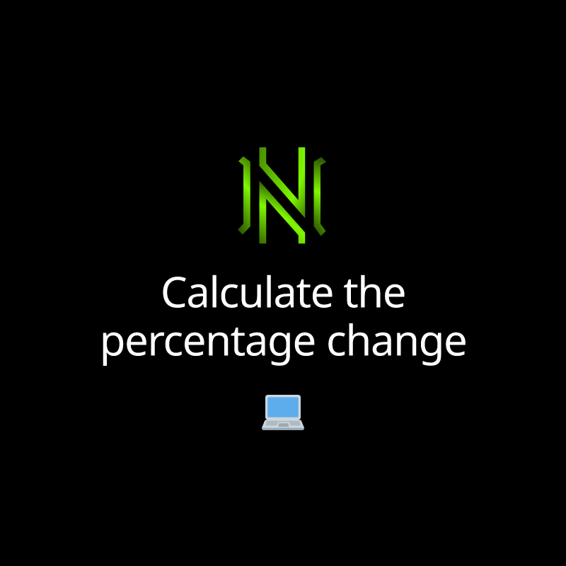Calculate the percentage change