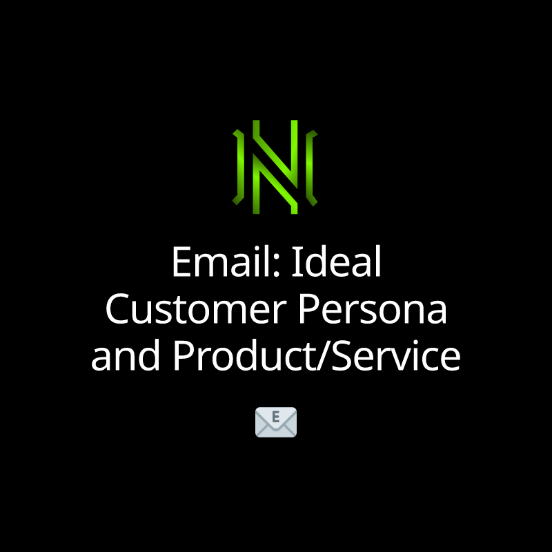 Email: Ideal Customer Persona and Product/Service