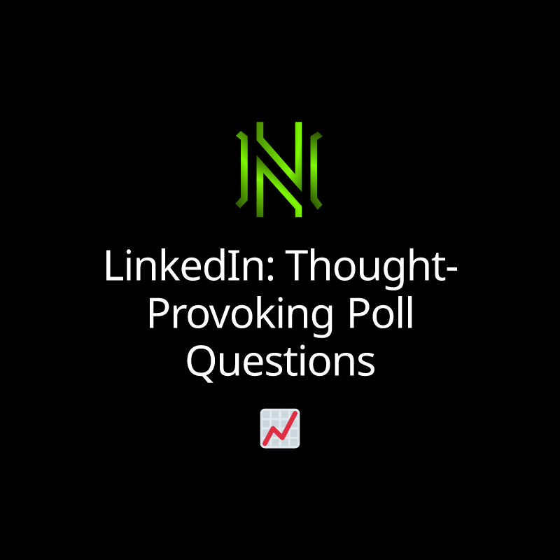 LinkedIn: Thought-Provoking Poll Questions