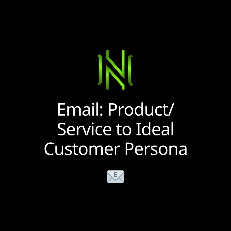 Email: Product/Service to Ideal Customer Persona