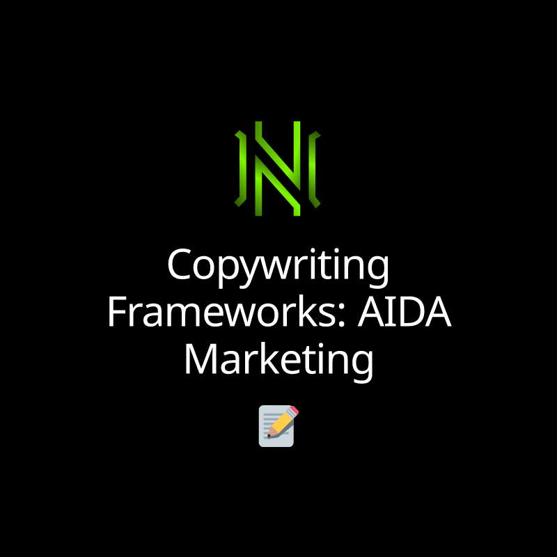 Copywriting Frameworks: AIDA Marketing