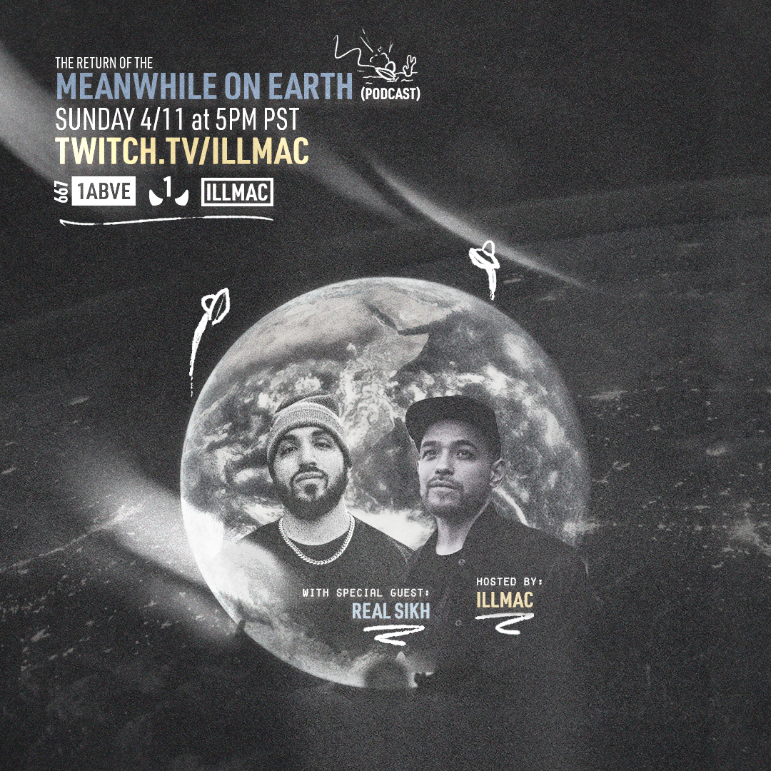 A social media promo image for the Meanwhile On Earth Podcast hosted by Illmac with New Jersey native Real Sikh as a guest.