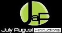 July-August Productions