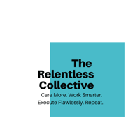 The Relentless Collective