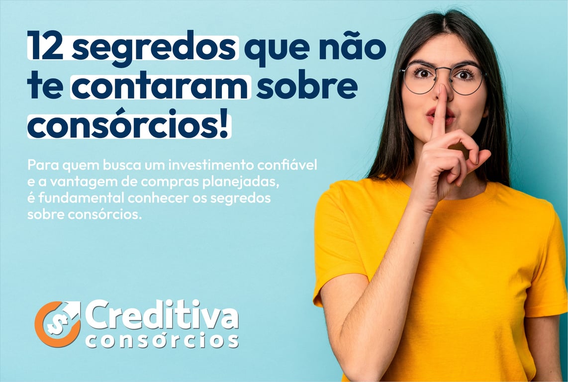 Imagem do card 12 segredos que não te contaram sobre consórcios!