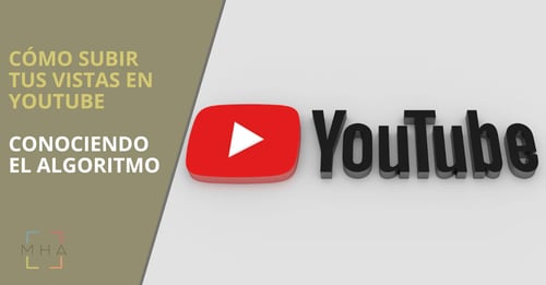 El algoritmo de YouTube explicado: cómo aumentar tus vistas