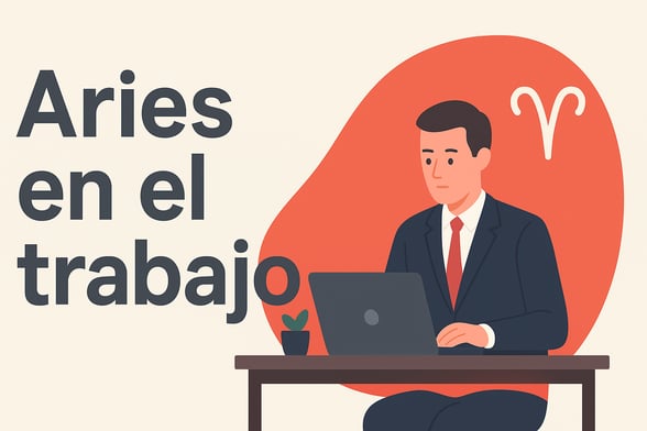 Aries en el trabajo: características, fortalezas y profesiones ideales