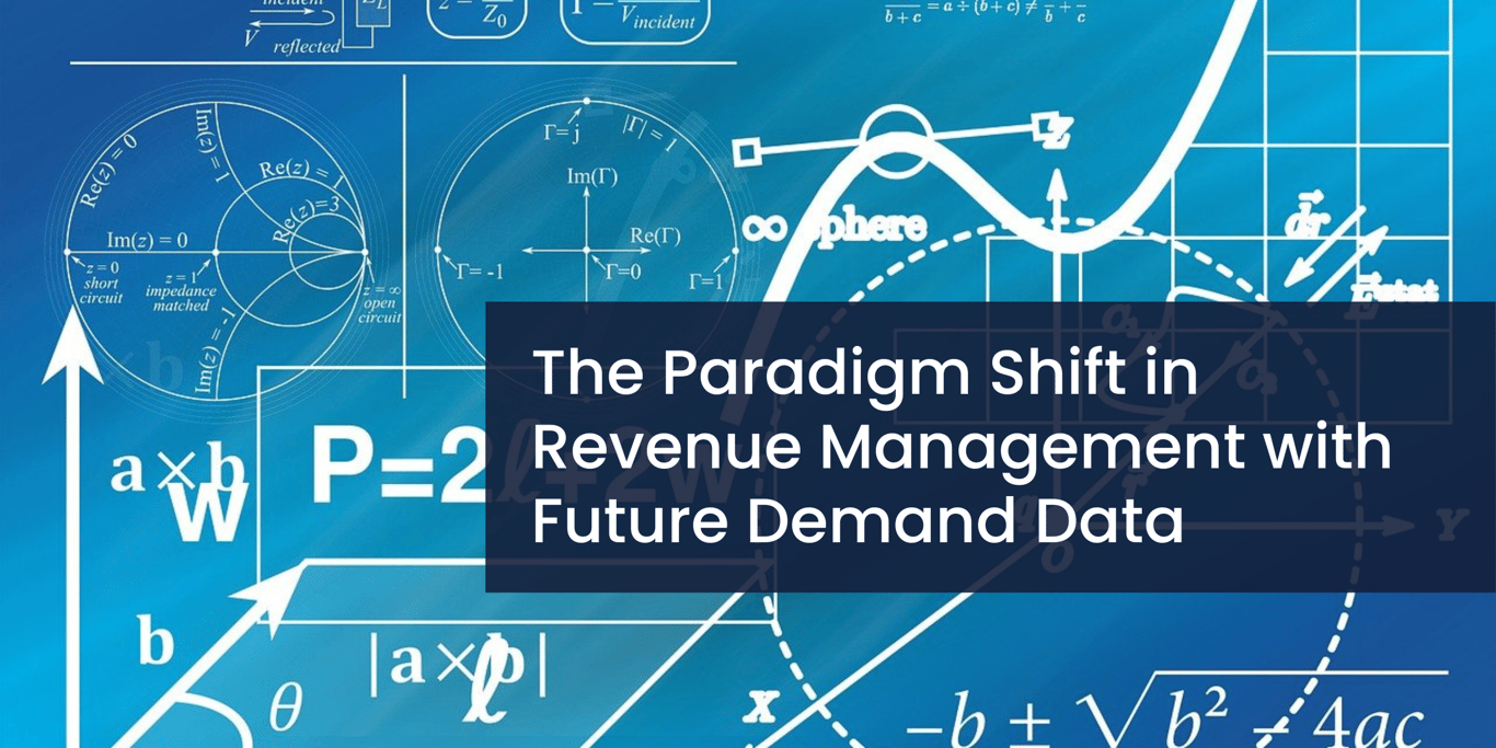 The Paradigm Shift in Revenue Management with Future Demand Data