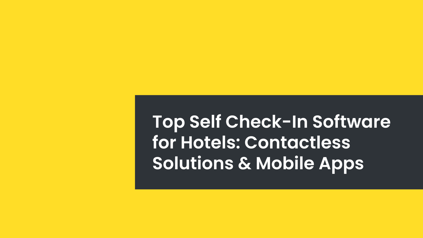 Best Hotel Self Check-In Software 2026 | HotelMinder