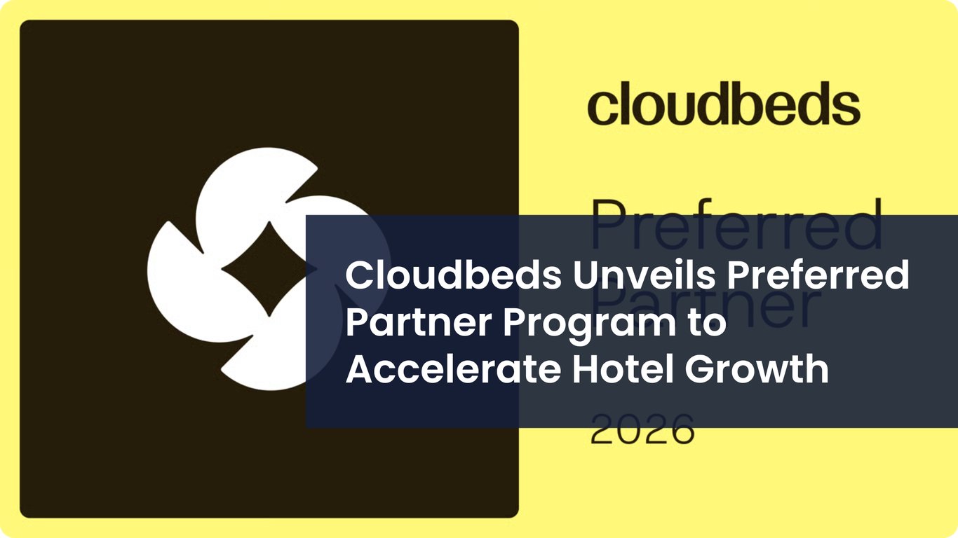 Cloudbeds Unveils Preferred Partner Program to Accelerate Hotel Growth