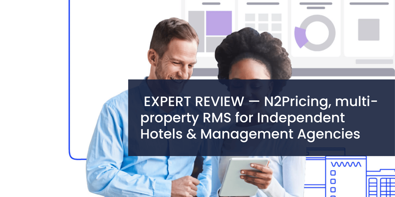Expert Review — N2Pricing, multi-property Revenue Management System for Independent Hotels & Management Agencies