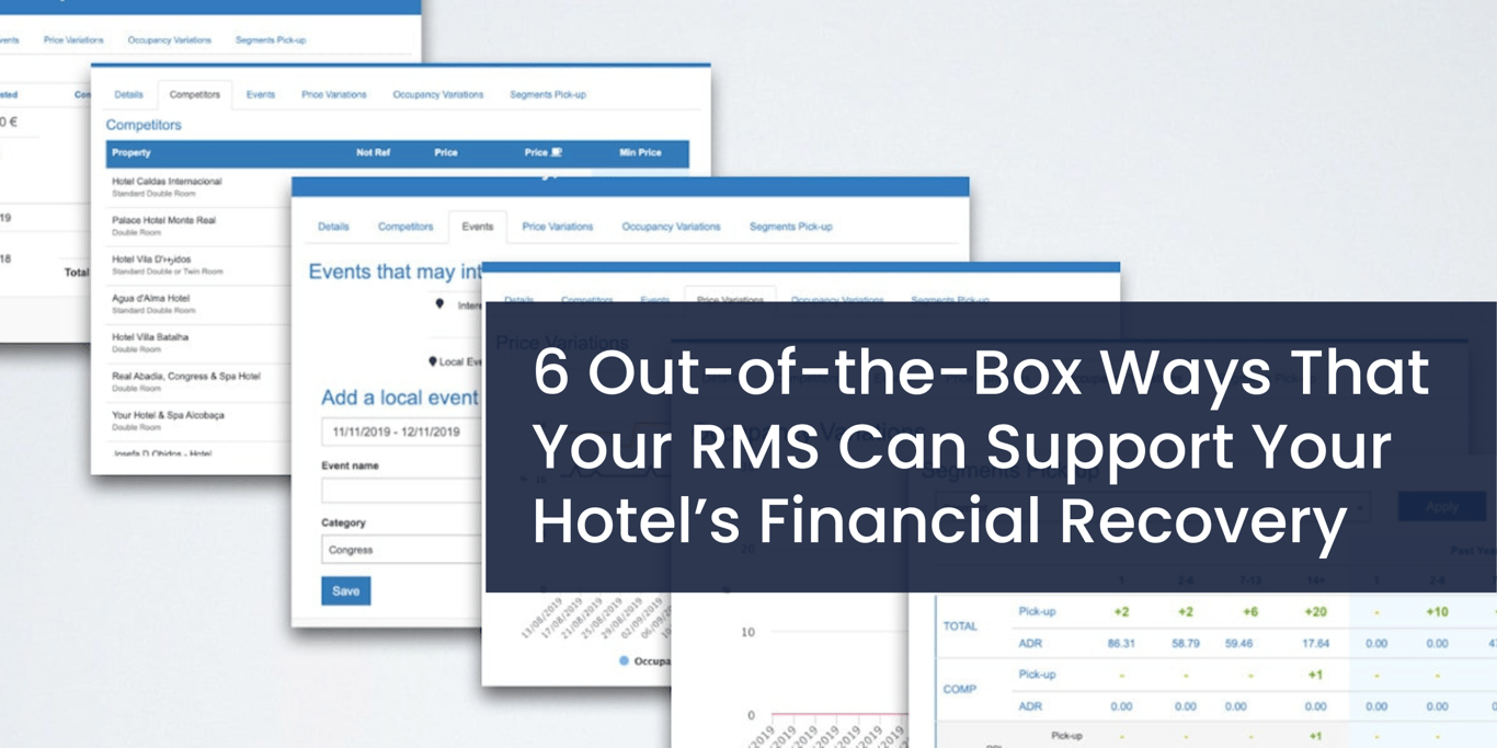 6 Out-of-the-Box Ways That Your RMS Can Support Your Hotel