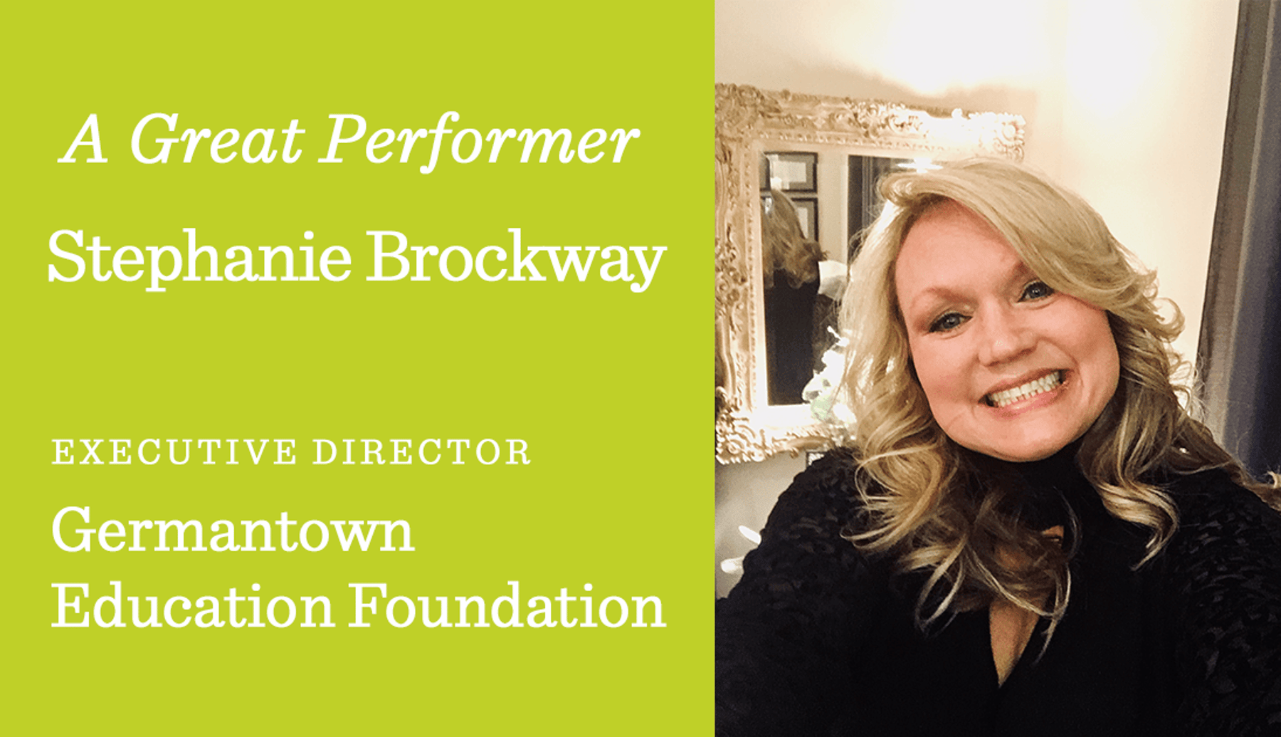 Stephanie Brockway, Executive Director, Germantown Education Foundation