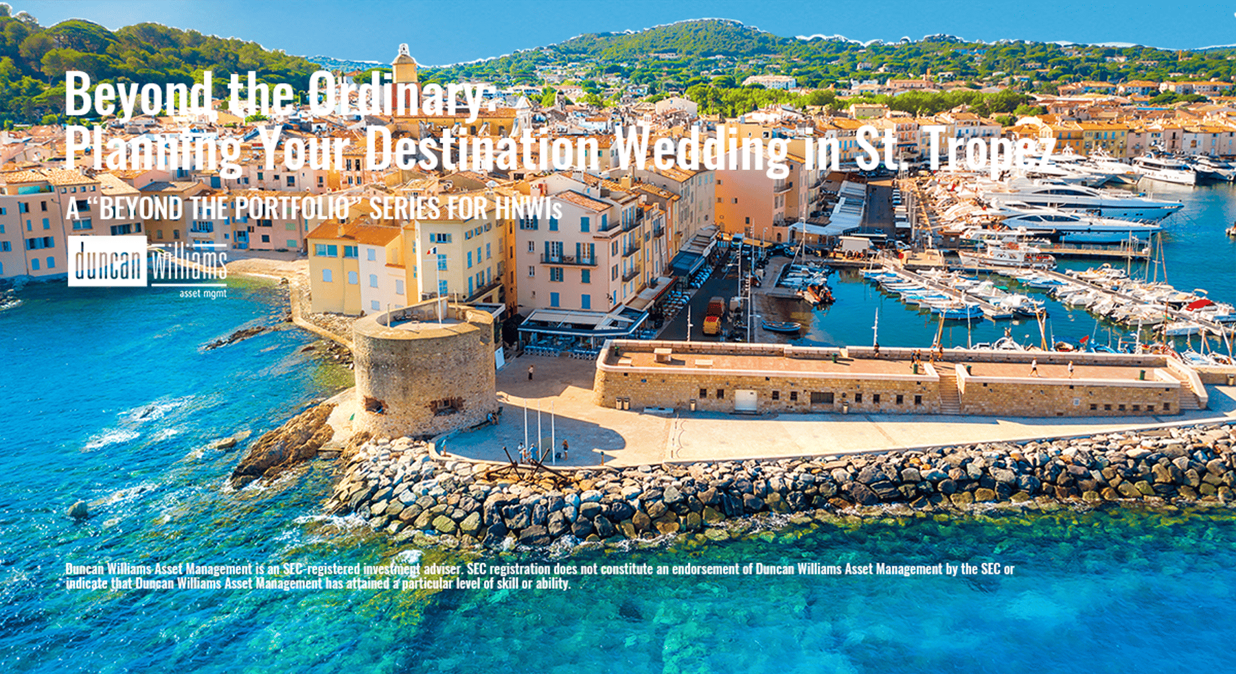 Beyond the Ordinary: Planning Your Destination Wedding in St. Tropez 