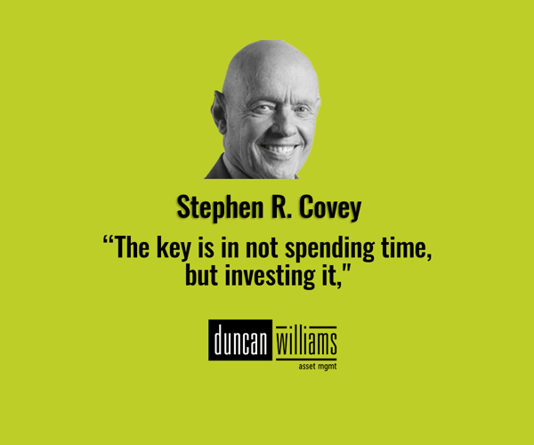 "The key is in not spending time, but investing it." 