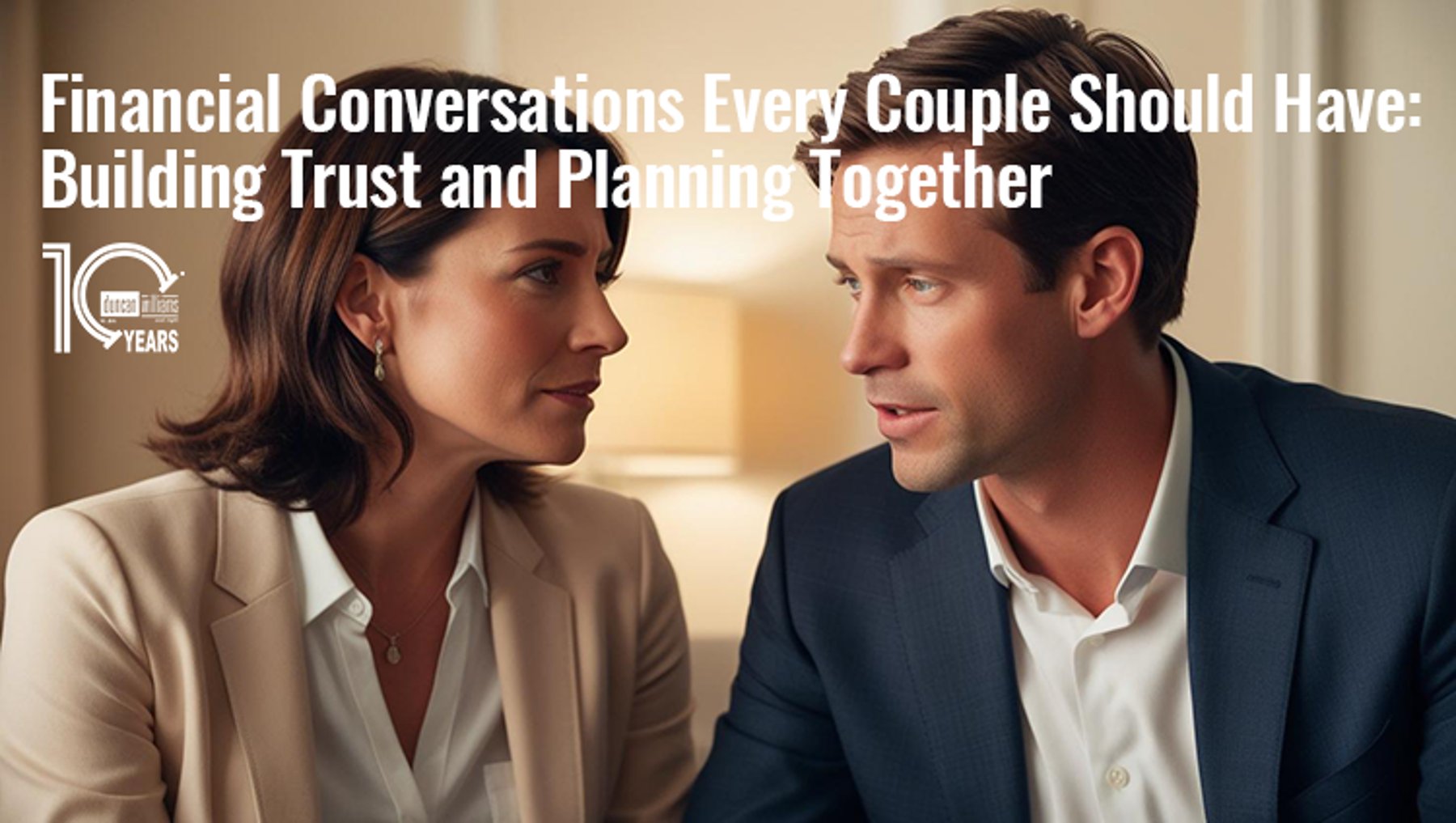 Financial Conversations Every Couple Should Have: Building Trust and Planning Together