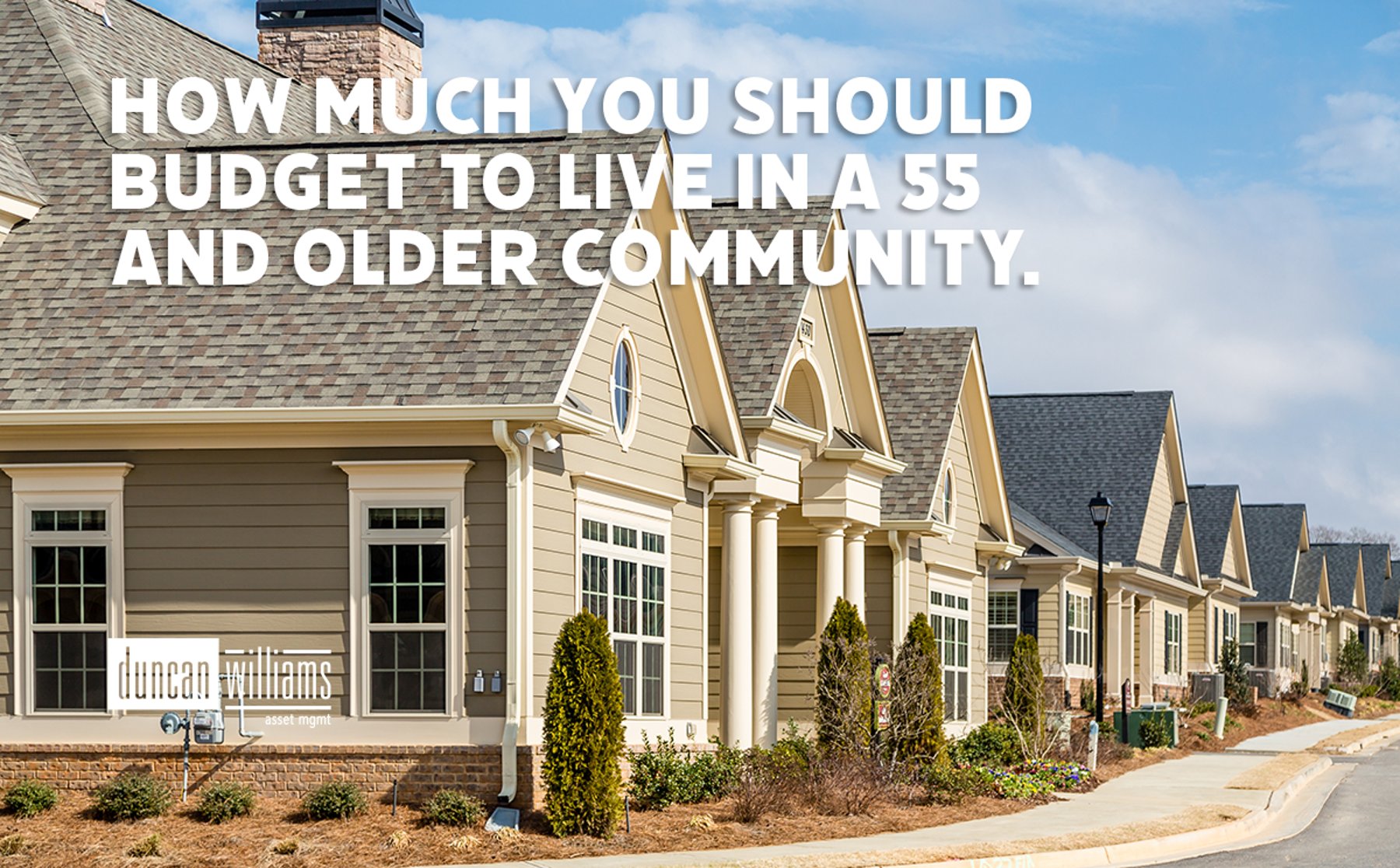 How Much You Should Budget to Live in a 55 and Older Community.