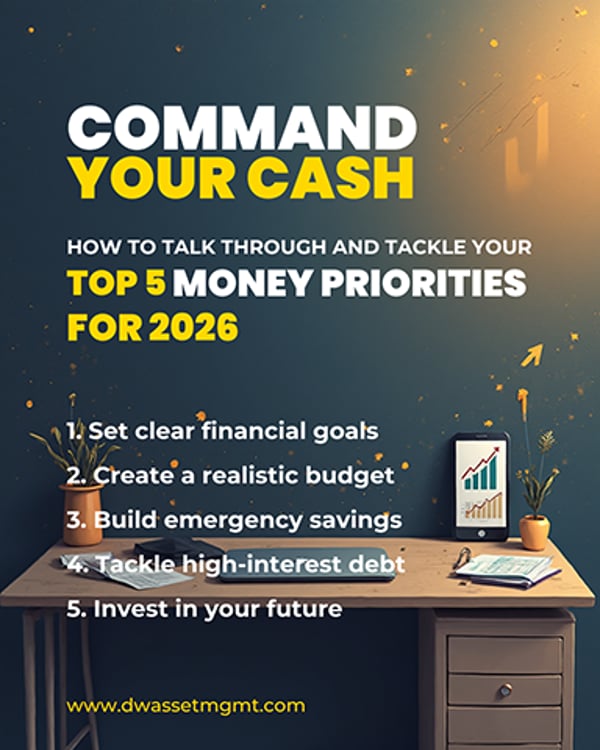 Command Your Cash: How to Talk Through and Tackle Your Top 5 Money Priorities for 2026