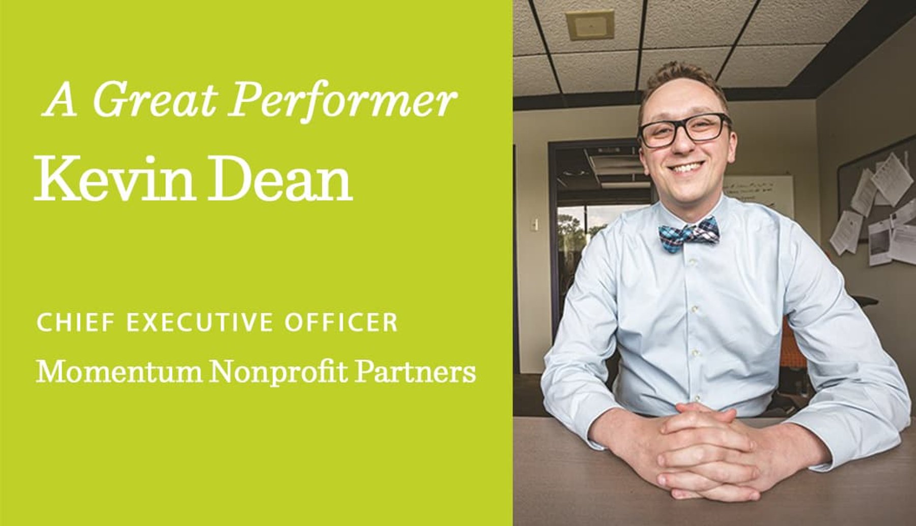 Kevin Dean is CEO of the Momentum Nonprofit Partners