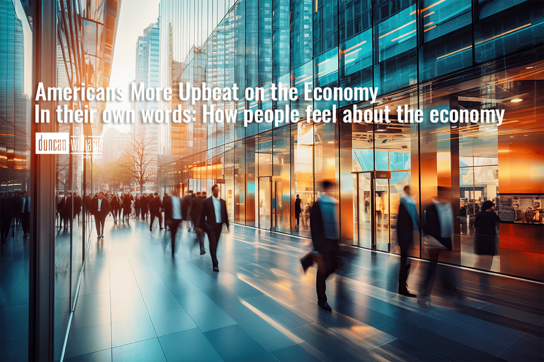 Americans More Upbeat on the Economy