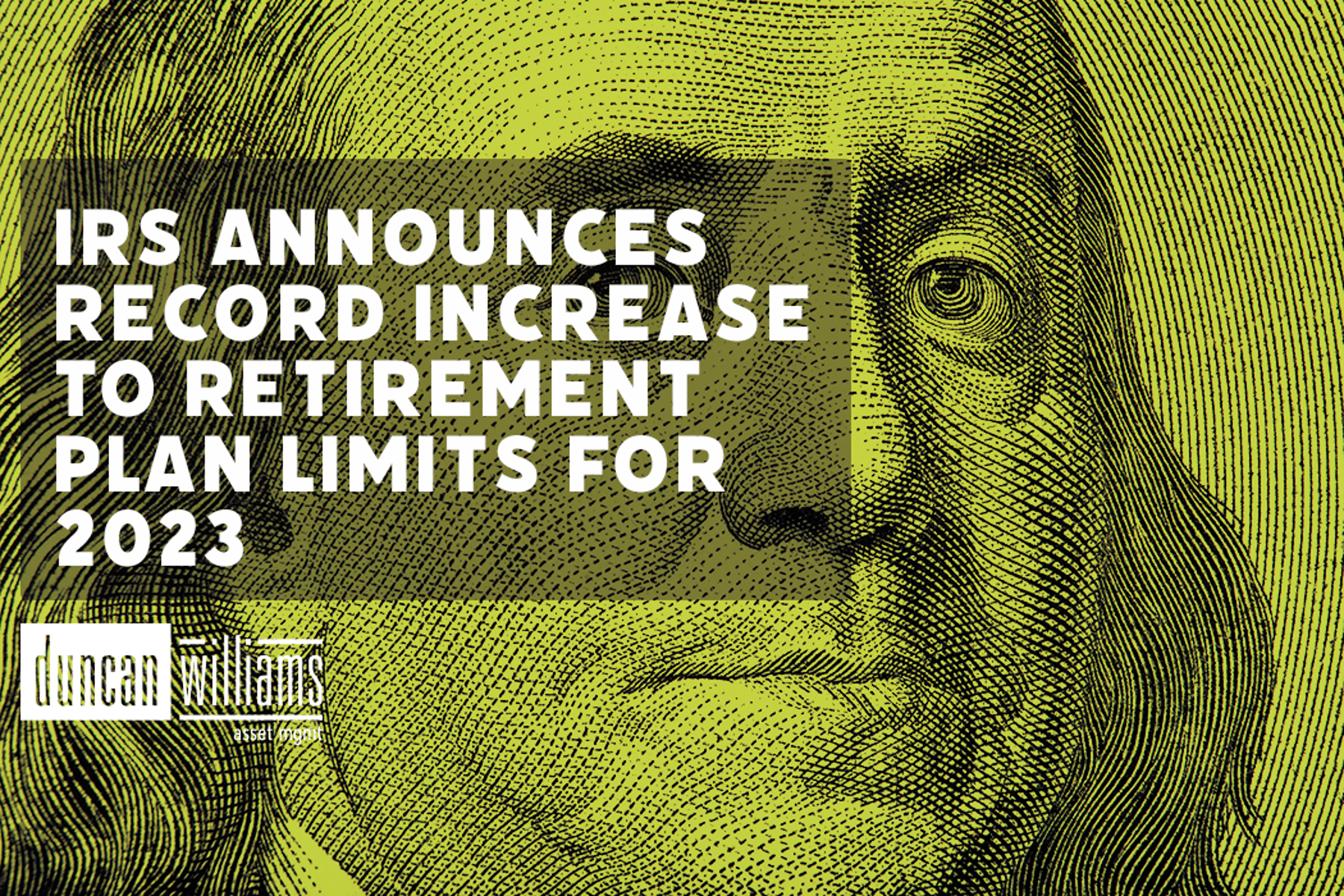 IRS Announces Record Increase To Retirement Plan Limits For 2023