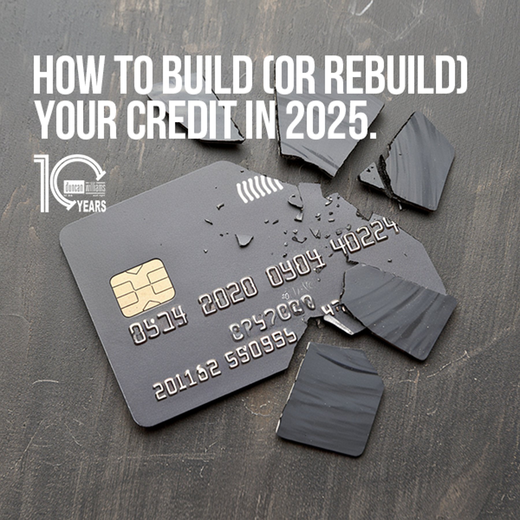 How to Build (or Rebuild) Your Credit in 2025