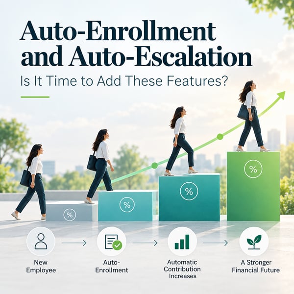 Auto-Enrollment and Auto-Escalation: Is It Time to Add These Features?