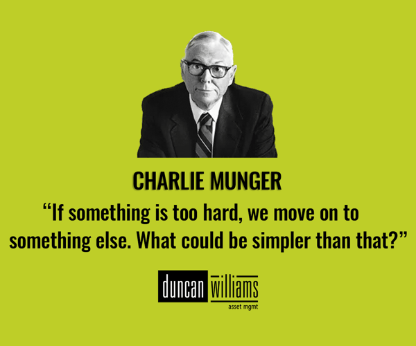 “If something is too hard, we move on to something else. What could be simpler than that?” 