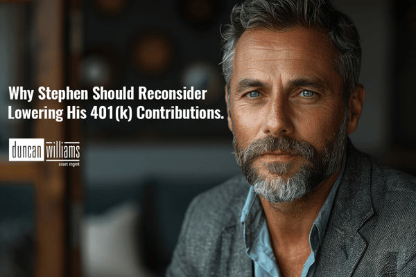 Why Stephen Should Reconsider Lowering His 401(k) Contributions.