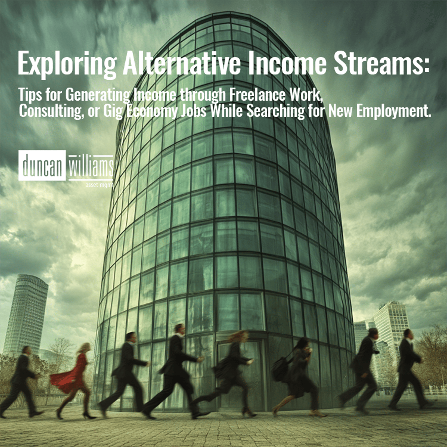 Exploring Alternative Income Streams: Tips for Generating Income through Freelance Work, Consulting, or Gig Economy Jobs While Searching for New Employment