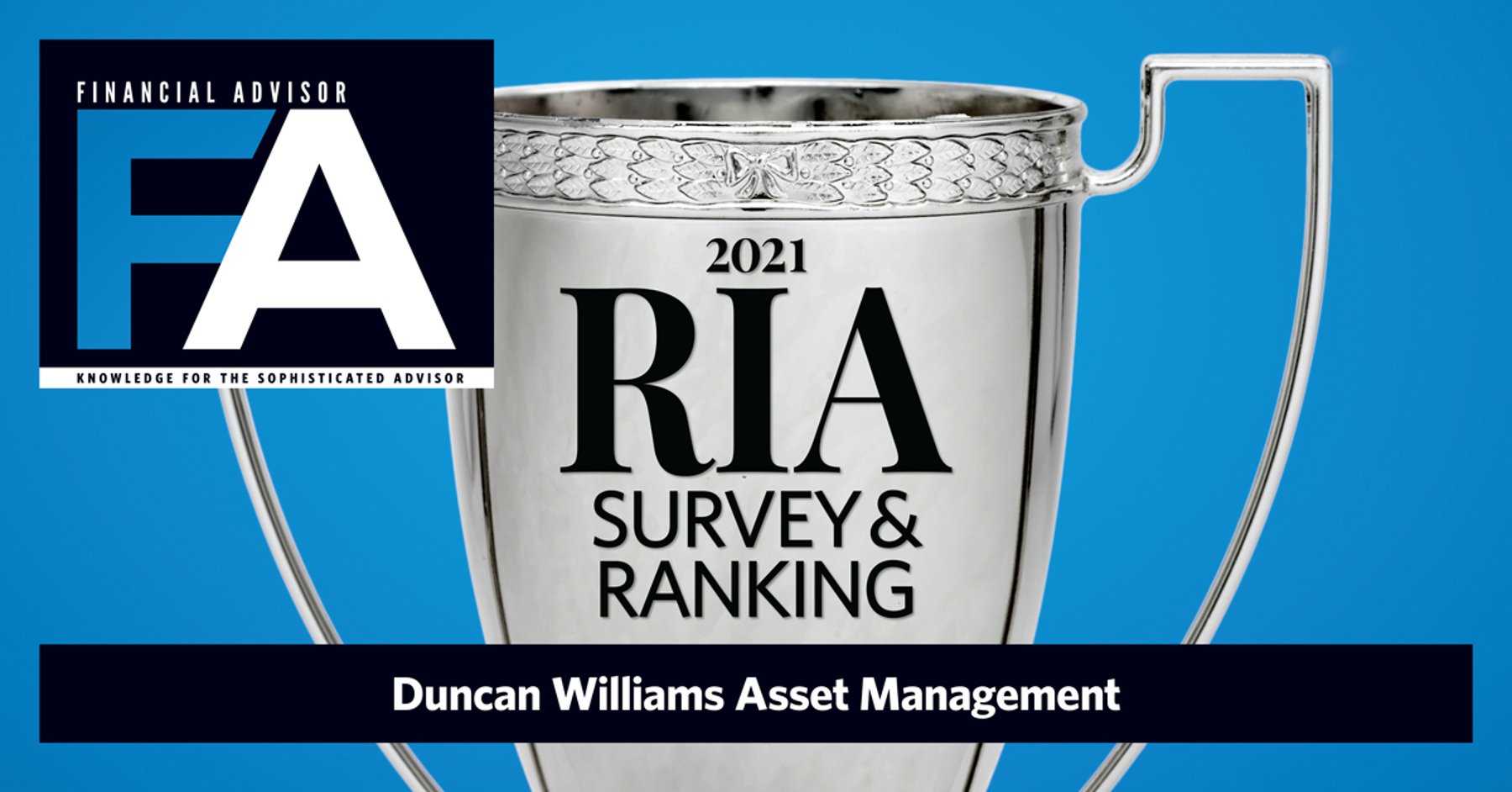 Duncan Williams Asset Management Ranked #1 Fastest Growing RIA in America 
