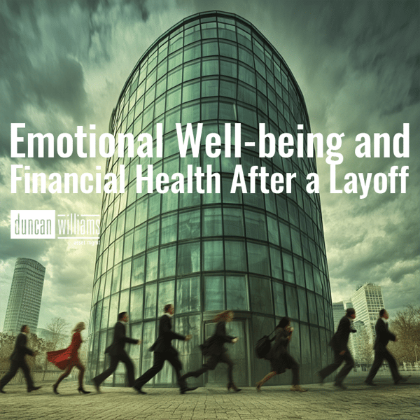 Emotional Well-being and Financial Health After a Layoff