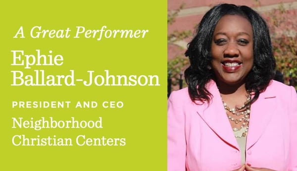 Ephie Ballard-Johnson President and CEO, Neighborhood Christian Centers