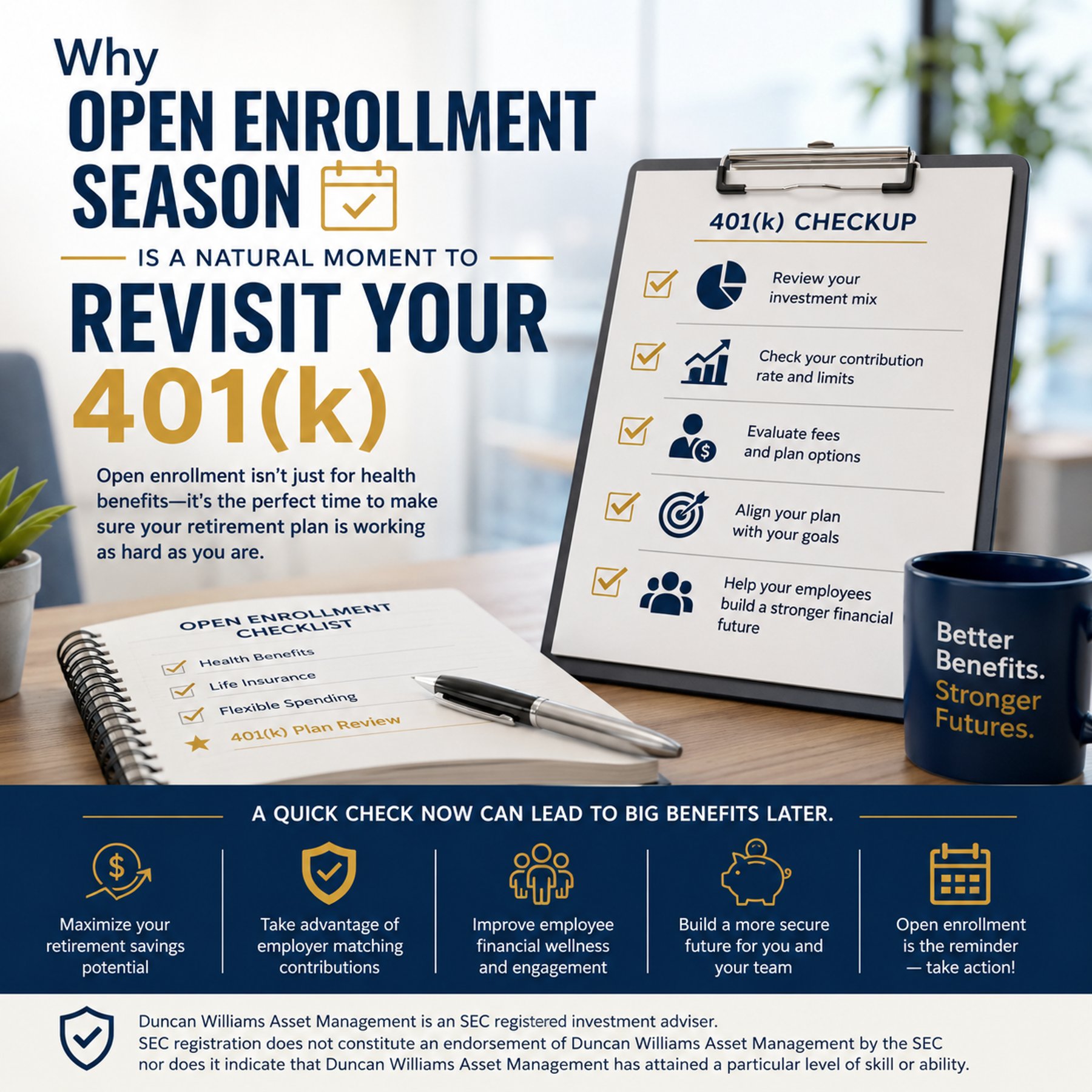 Why Open Enrollment Season Is a Natural Moment to Revisit Your 401(k)